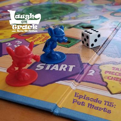 Episode 115: Pet Marts