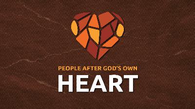 People After God’s Own Heart
