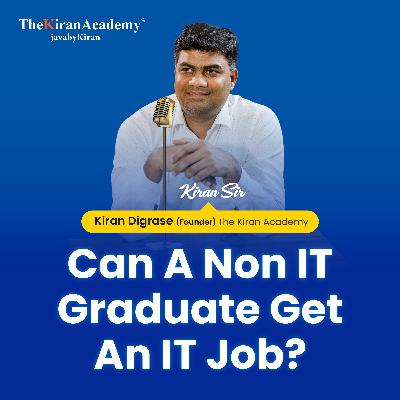 Can a Non-IT Graduate Get an IT Job? #EP 04 Can a Non-IT Graduate Get an IT Job? #EP 04