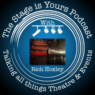 The Stage is Yours: Rich Hoxley