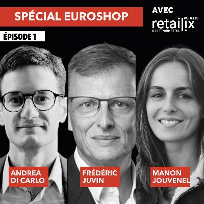 EuroShop : le parc d’attractions qui donne le tempo du retail mondial - avec l'équipe Retailix