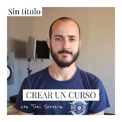 Mi primer infoproducto con Toni Servera