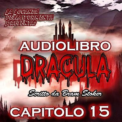 Audiolibro Dracula β Capitolo 15: La Donna Pallida | Bram Stoker β La Locanda della Tormenta Audiolibro Dracula β Capitolo 15: La Donna Pallida | Bram Stoker β La Locanda della Tormenta