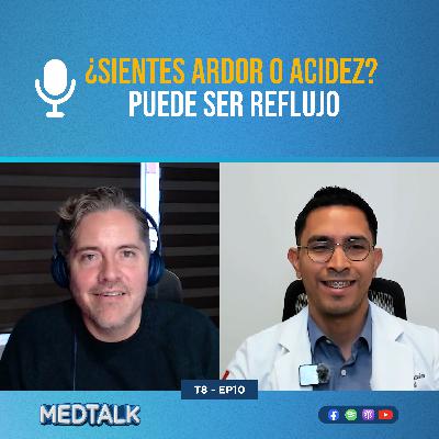 ¿Sientes ardor o acidez? Puede ser reflujo