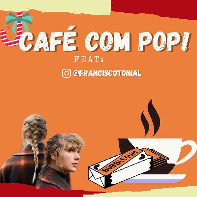 Episódio #14: Taylor Swift e seu "Evermore" ft. @franciscotonial