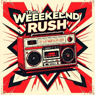 Episode 106: The Weekend Rush Local Main Mix 1st Week Oct 2025