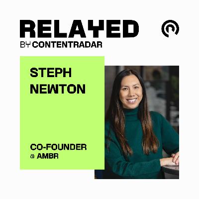 Aligning Your Product, Personal Brand and Content Marketing with Steph Newton from Ambr Aligning Your Product, Personal Brand and Content Marketing with Steph Newton from Ambr