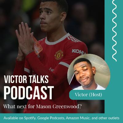 What next for Mason Greenwood What next for Mason Greenwood
