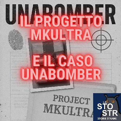 S04E14 - Il progetto MKUltra e il caso UNABOMBER