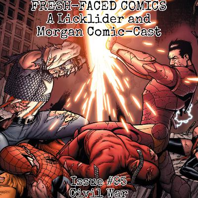 Civil War (Fresh-Faced Comics Issue #95) ft. Mason & Kestrel