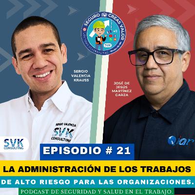 🔵Seguro Creas Valor # 21: La administración de los trabajos de alto riesgo🔥para las organizaciones.🔵