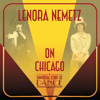 Ep. 28 Lenora Nemetz on Chicago