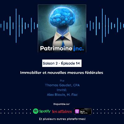 S2 - EP14 Immobilier et nouvelles mesures fédérales (ERRATUM, n'aura pas lieu)