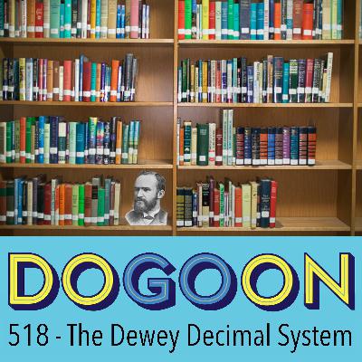 518 - The Dewey Decimal System