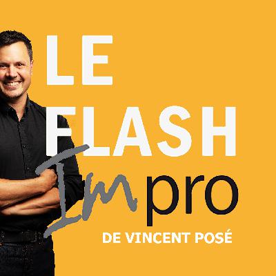 Flash Impro - s20Ep06: Bien dans son basket avec Vincent Posé, Thomas Zaghedoud et Aurélien Loisel