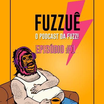 Fuzzuê #1 - Café Especial Acessivel - é possível e é o que escolhemos.