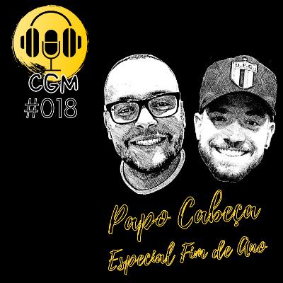 Papo Cabeça - Fim de Ano | #018