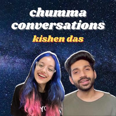 kishen das on acting, being a klutz & staying vulnerable on the internet | ep: 33