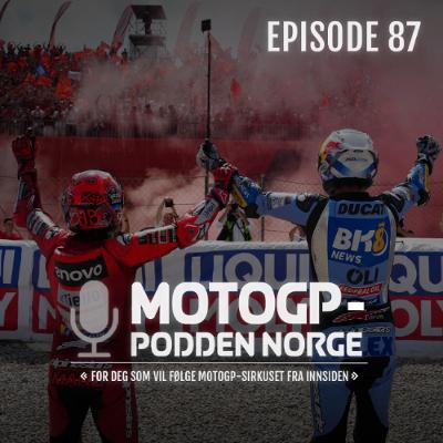 #87 Brødrene ruler i Catalunya. Men hva med Misano til helgen? Og hva skal Günther Steiner gjøre i MotoGP?