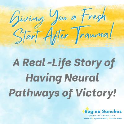 A Real-Life Story of Having Neural Pathways of Victory!