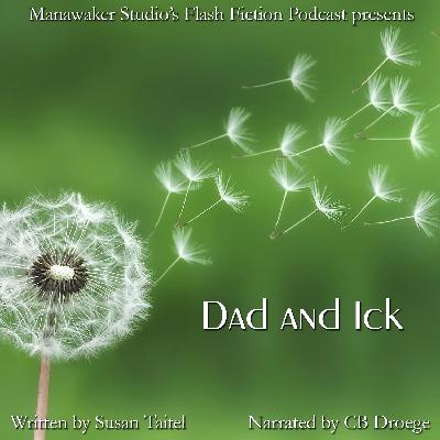 Dad and Ick – FFP 1015