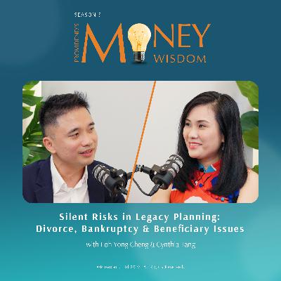 Silent Risks in Legacy Planning: Divorce, Bankruptcy & Beneficiary Issues (S5E08) Silent Risks in Legacy Planning: Divorce, Bankruptcy & Beneficiary Issues (S5E08)