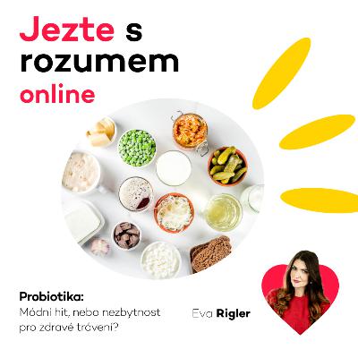 Probiotika - Módní hit, nebo nezbytnost pro zdravé trávení?