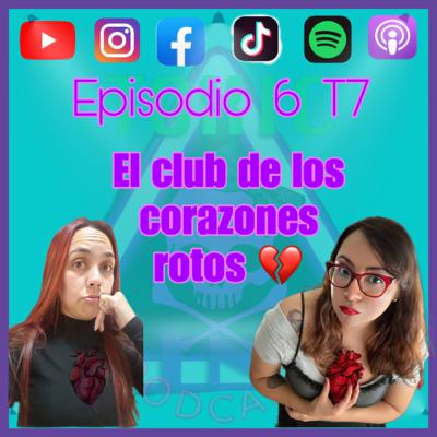 Toxic Pink: Episodio 6 T7 “Luces, cámara y soporten!” El club de los corazones rotos 💔
