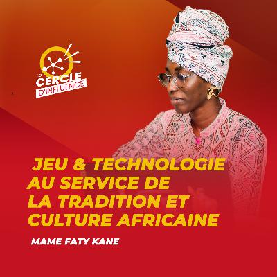 #120 : Cax Caxett : Un jeu spécial pour apprendre la civilisation africaine | Mame Faty KANE | #120 : Cax Caxett : Un jeu spécial pour apprendre la civilisation africaine | Mame Faty KANE |