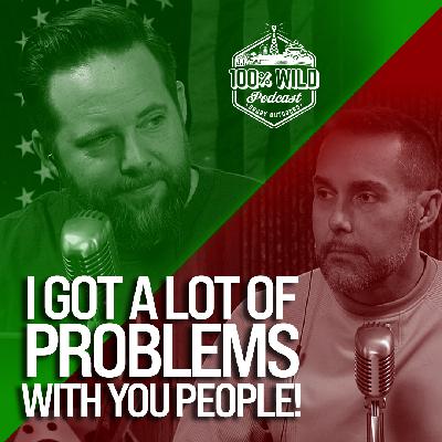 A Festivus for the Rest of Us: Hunting Grievances and Feats of Strength | 100% Wild Podcast Ep. 455