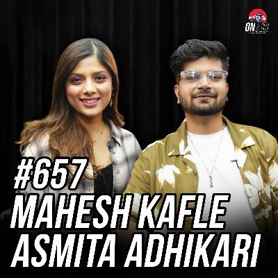 #657 - Mahesh Kafle and Asmita Adhikari