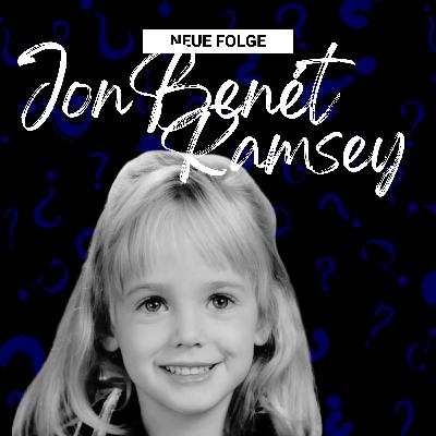 #36 - JonBenét Ramsey – Das Weihnachtsrätsel von Boulder #36 - JonBenét Ramsey – Das Weihnachtsrätsel von Boulder
