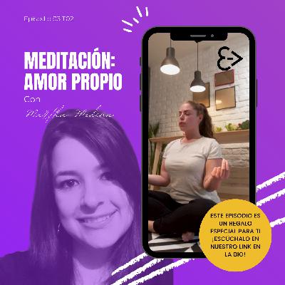 Meditación: Amor Propio