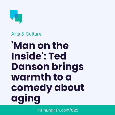 'A Man on the Inside' is a sweet, intergenerational comedy