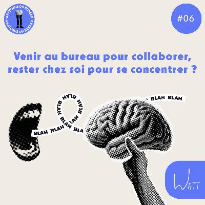 Venir au bureau pour collaborer, rester chez soi pour se concentrer ?