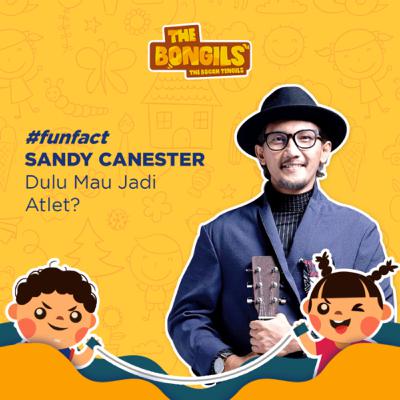 PERNAH HAMPIR JADI ATLET???!!! | The Bongils bareng Sandy Canester