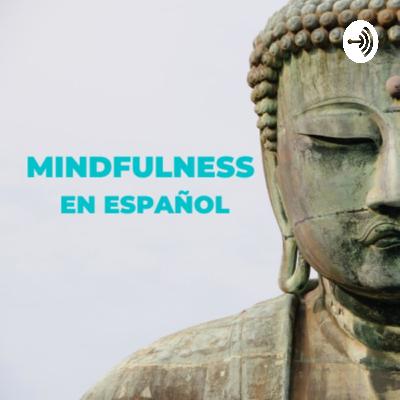 Meditación Mindfulness de 10 Minutos: Alcanza Atención Plena Guiada en Español