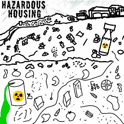 Project Phoenix: Episode 2 - Hazardous Housing