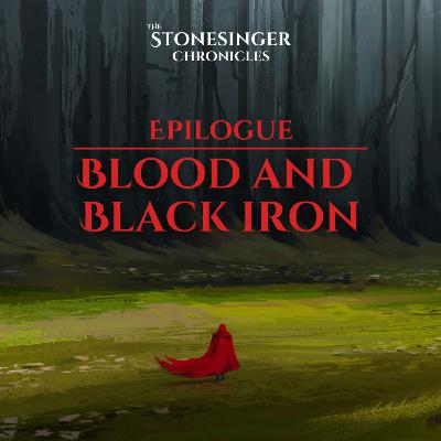 Book 1 | Epilogue | Blood and Black Iron | End of Season 1