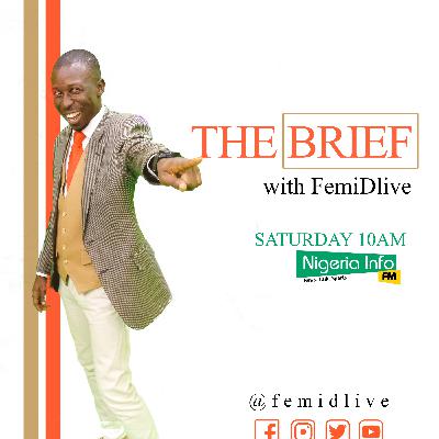 The Brief with FemiDlive features President Buhari, Emir Sanusi, Senate