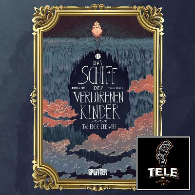 TST109 - Das Schiff der verlorenen Kinder (Frauke Berger & Boris Koch, Splitter Verlag) TST109 - Das Schiff der verlorenen Kinder (Frauke Berger & Boris Koch, Splitter Verlag)
