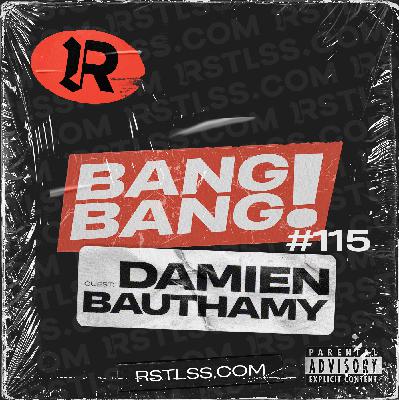 #115 - DAMIEN BAUTHAMY en invité #115 - DAMIEN BAUTHAMY en invité