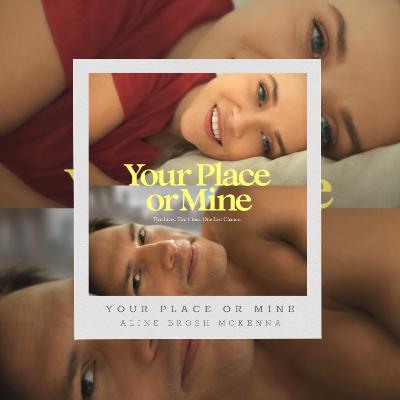 Your Place Or Mine Your Place Or Mine