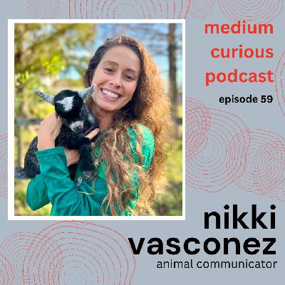 Telepathic Animal Communicator Nikki Vasconez: From Lawyer to Pet Communication Teacher!