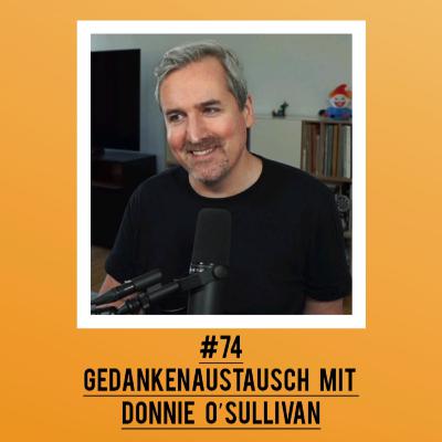 #74 Gedankenaustausch mit Donnie O’Sullivan