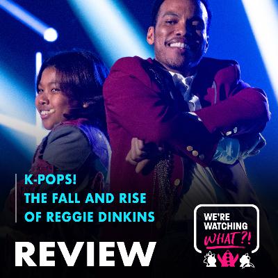 Review - K-Pops! | The Fall and Rise of Reggie Dinkins Review - K-Pops! | The Fall and Rise of Reggie Dinkins