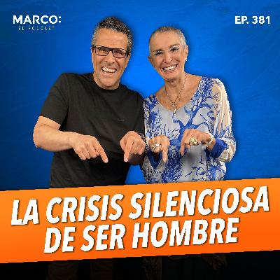 381.-La CRISIS SILENCIOSA de ser HOMBRE - Nilda Chiaraviglio