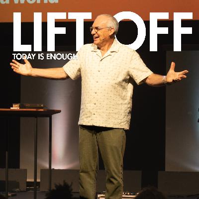 Lift Off - Today Is Enough | Craig Clark Lift Off - Today Is Enough | Craig Clark