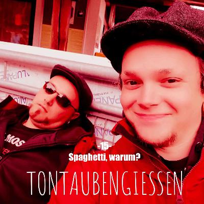 -15- Spaghetti, warum? -15- Spaghetti, warum?