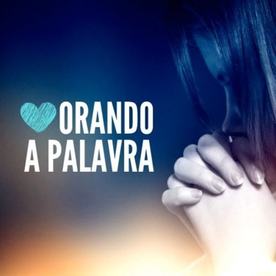 Orando as promessas da Palavra